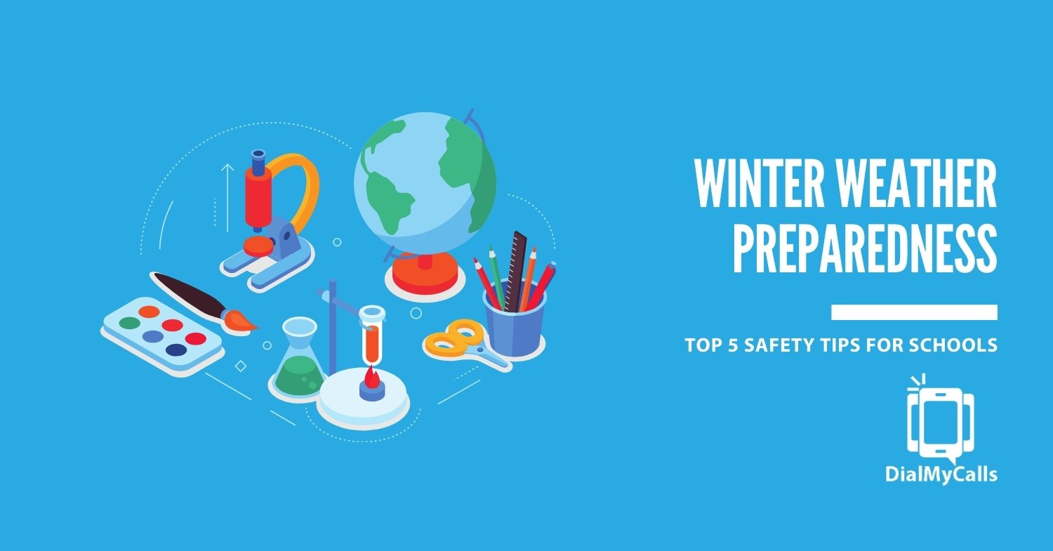 Winter Weather Preparedness for Schools: Top 5 Safety Tips