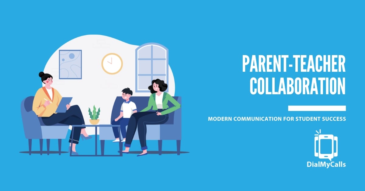 How Modern Communication Drives Parent-Teacher Collaboration for Student Success