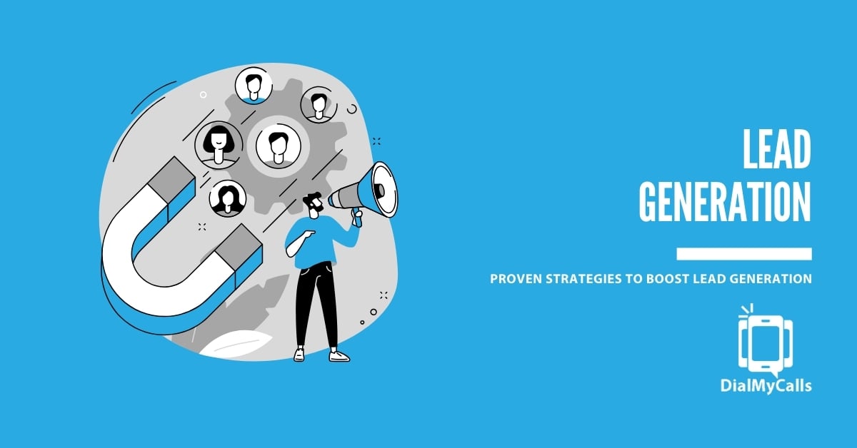 5 Proven Strategies to Boost Your Lead Generation Efforts