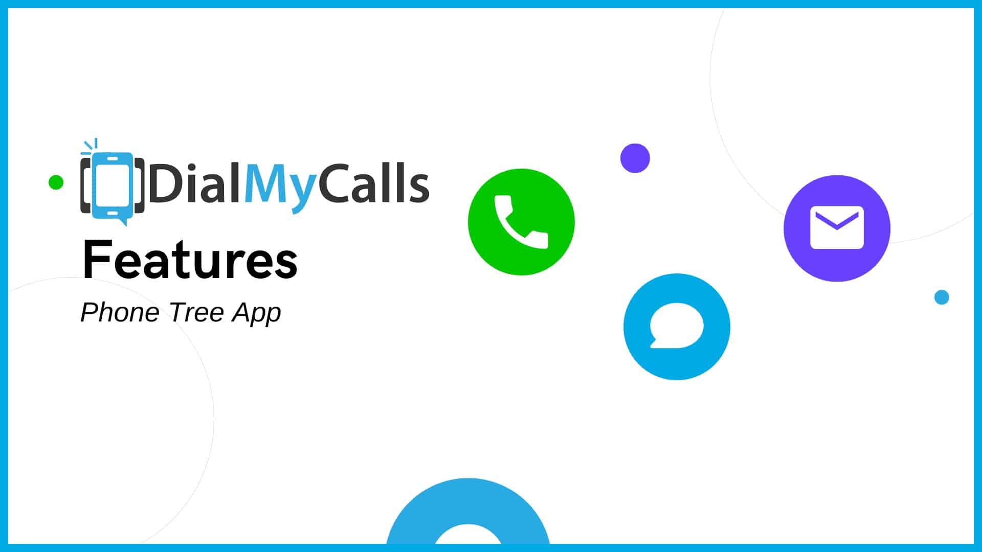 Phone Tree App - DialMyCalls