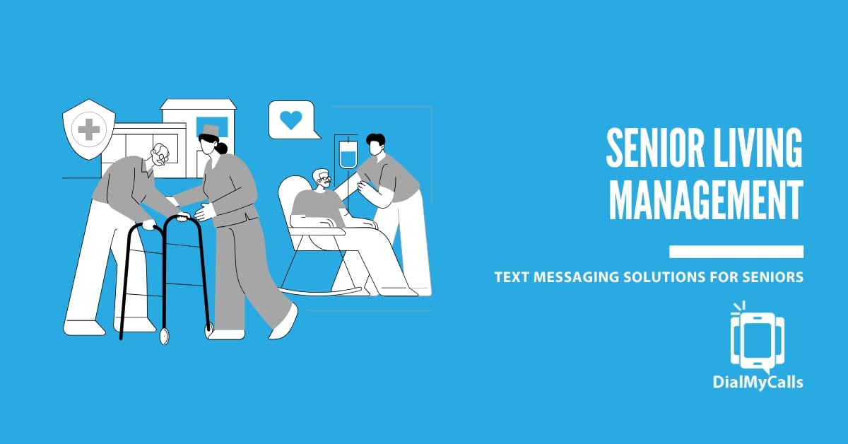 Transform Senior Living Management with Text Messaging Solutions