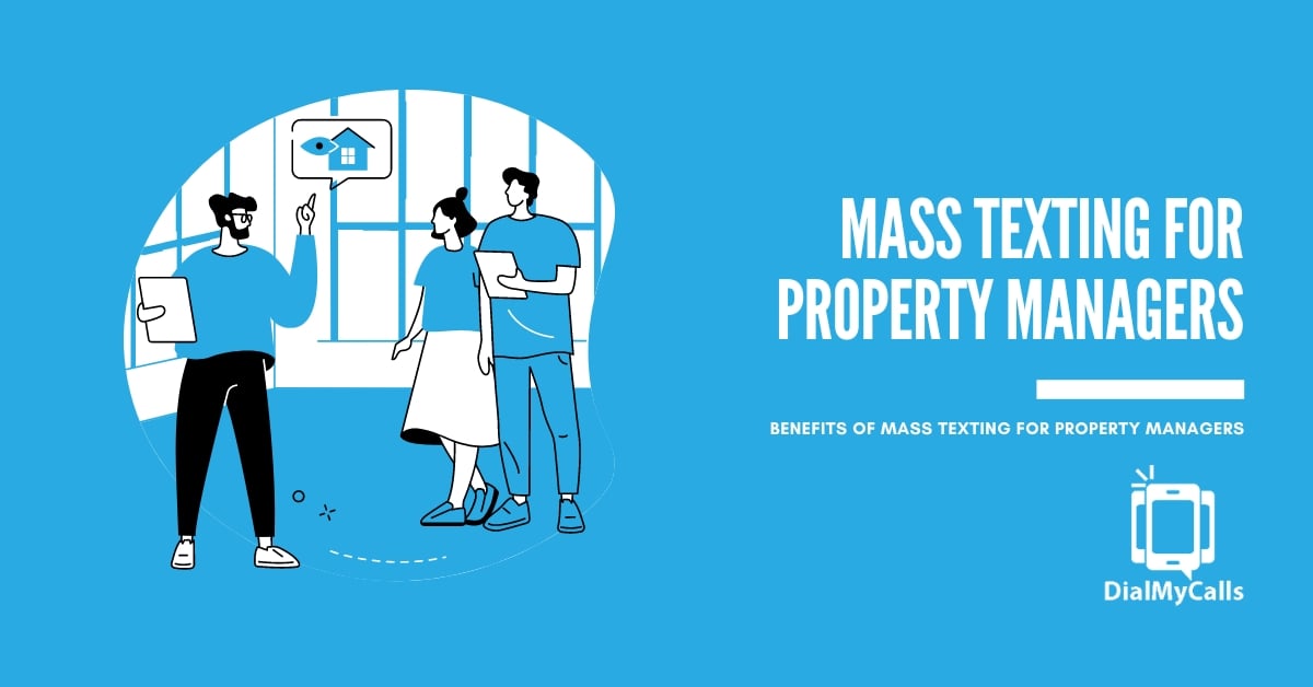 Top 6 Benefits Of Mass Texting For Property Managers