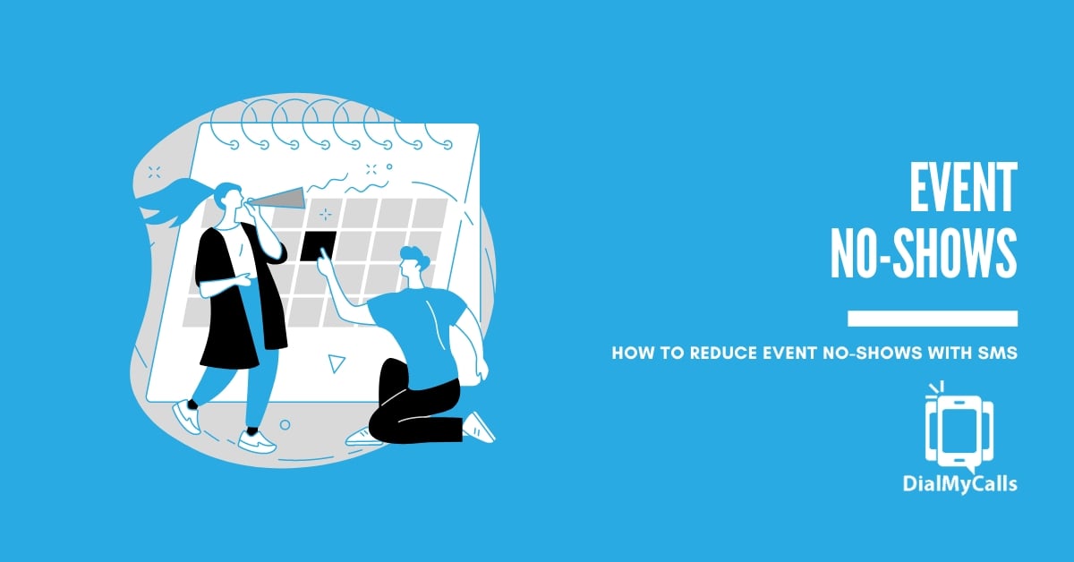 6 Ways To Reduce Event No-shows With SMS Reminders