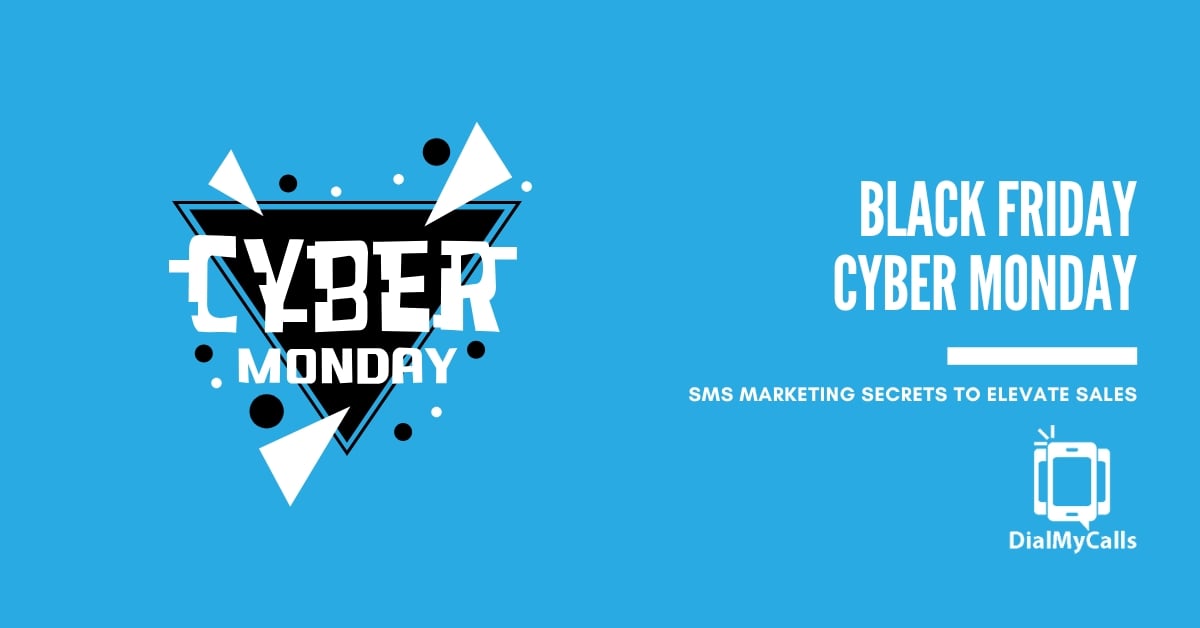 Elevate Your Black Friday & Cyber Monday Sales with SMS Marketing Secrets