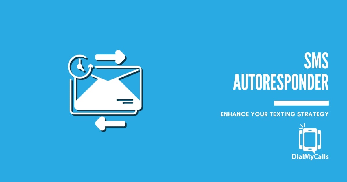 Enhancing Your Text Messaging Strategy with an SMS Autoresponder