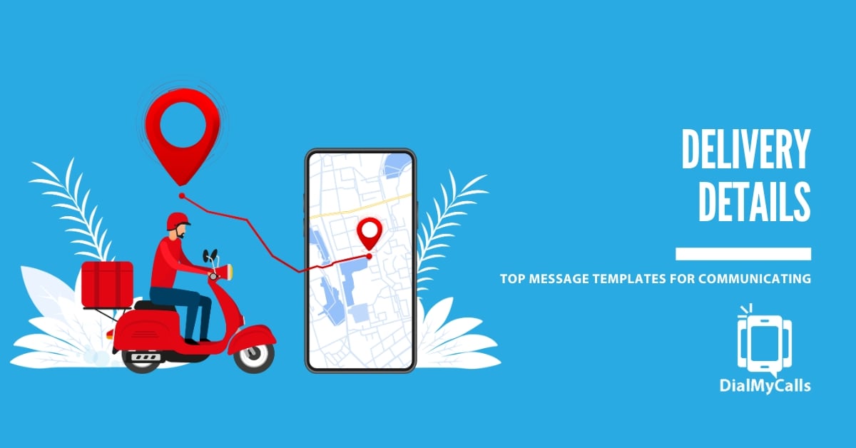 30+ Top Message Templates for Communicating Delivery Details