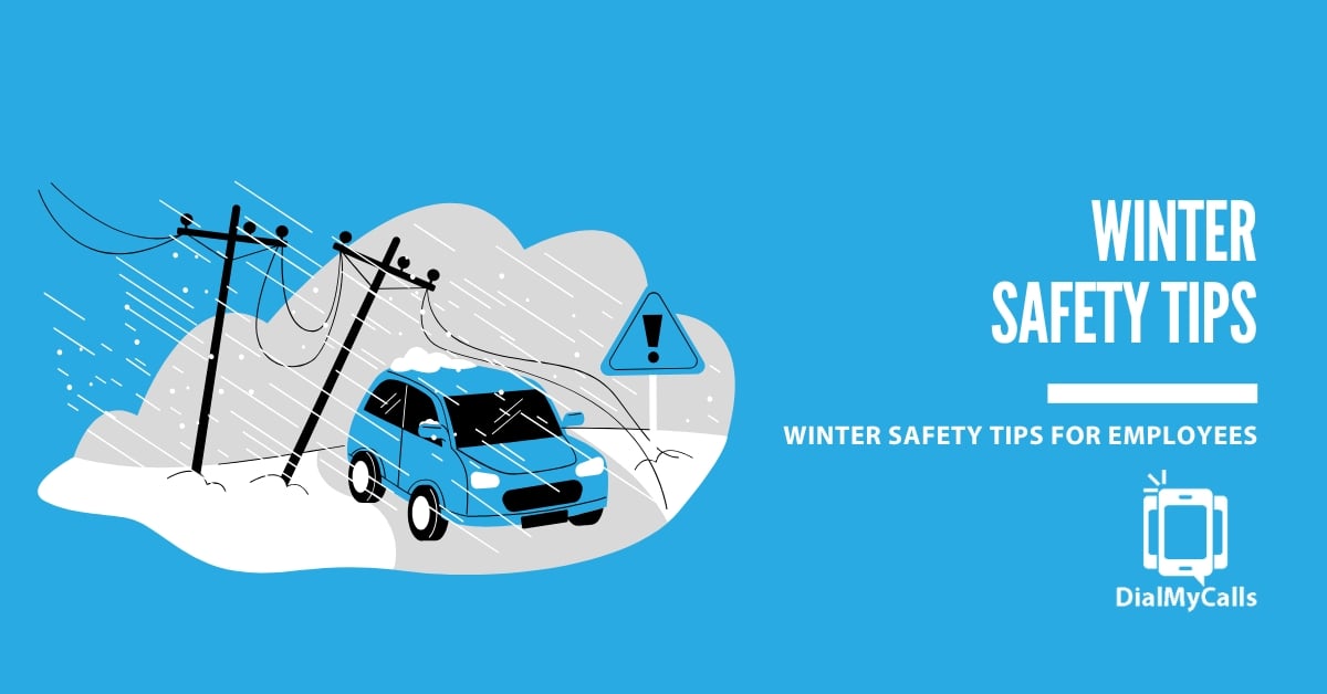 8 Essential Winter Safety Tips For Employees & Employers