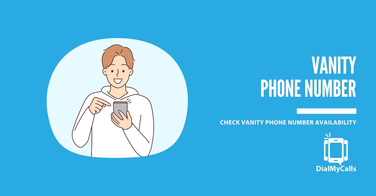 Vanity Phone Number Availability – How to Check (2025)